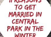 Eleven Reasons Have Wedding Central Park Winter
