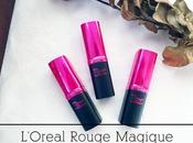 Quick Review L'Oreal Rouge Magique Lipsticks