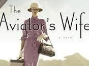 FLASHBACK FRIDAY- Aviator's Wife Melanie Benjamin Feature Review