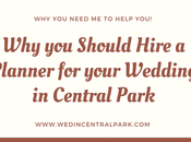 Should Hire Wedding Planner Your Central Park