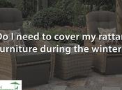 Need Cover Rattan Furniture During Winter?