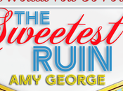 Sweetest Ruin Blog Tour Read Excerpt Copy