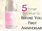 Things Must Before Your First Anniversary