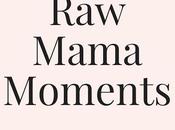 Moments: Mama Need