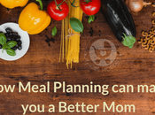 Meal Planning Make Better