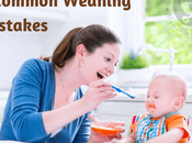 Common Weaning Mistakes Moms Make