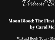 Moon Blood: First Blood Book Carol McKibben