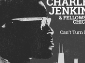 #MusicMonday: Charles Jenkins Fellowship Chicago “Can’t Turn Back”
