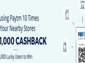 Paytm 1000 Cashback Offer Scan Times Nearby Stores