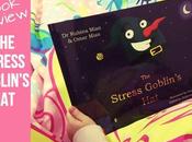 Stress Goblin’s Book Review Helping Childhood Anxiety