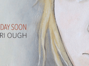 Soon Kerri Ough Interview Album Review