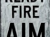 Settings When Ready-Aim-Fire Doom Your Startup