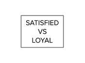 This That: Satisfied Loyal