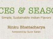 Spices Seasons: Simple, Sustainable Indian Flavors Rinku Bhattacharya- Feature Review