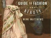 Review: Victorian Lady's Guide Fashion Beauty