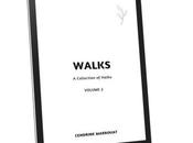 Announcement: ‘Walks: Collection Haiku (Volume Out!