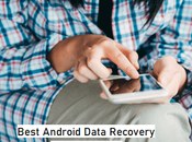 Best Android Data Recovery Finest