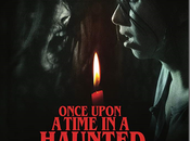 Once Upon Time Haunted House (2019) Horror Short