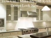 Make Kitchen's Design Look New, पुराने रसोईघर