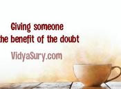 Giving Someone Benefit Doubt