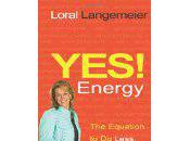 Yes! Energy Loral Langemeier