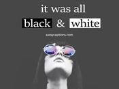 100+ Captions Black White Pictures Instagram