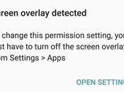 “Screen Overlay Detected” Error Apps Android Marshmallow