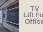 Lifts: Modernize Your Home Office