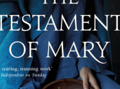 Testament Mary Colm Toíbín Irish Novella Post