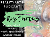 Word Week Rapturous Creating Faith Episode