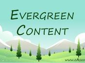 Evergreen Content Guide: Everything That Must Know About Here!