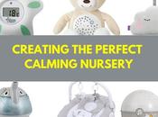 Creating Perfect Calming Nursery Environment Your Baby