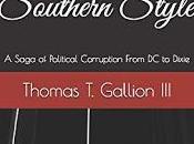 Tales Intrigue from Tommy Gallion: Intrepid Attorney, with Deep Southern Roots, Shines Bright Light Darkest Corners Alabama Politics