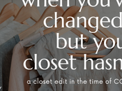 When Change Your Closet Hasn’t