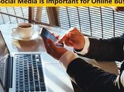 Social Media Important Online Business
