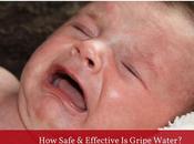 Gripe Water Safe Babies When Give Your Baby?