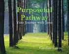 Purposeful Pathway Your Journey with Jesus eBook Review!