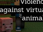 Ethical Issues Minecraft: Violence Against Virtual Animals