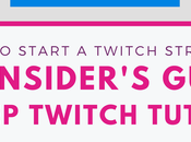 Start Twitch Stream Insider’s Guide Step Tutorial)