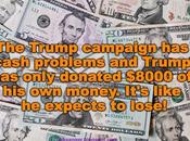 Campaign Cash Problems Trump Donating