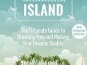 Book Review: Your Island Ultimate Guide Breaking Free Making Dreams Reality