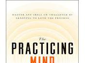 Practicing Mind