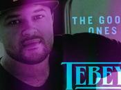 Good Ones, Tebey Releases Album