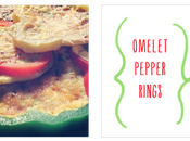 Omelet Pepper Rings...