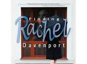 Finding Rachel Davenport