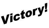 Victory Ours!!!