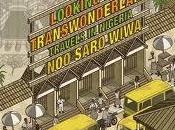 Book Review: Saro-Wiwa's "Looking Transwonderland: Travels Nigeria"