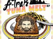 A-Trak Tuna Melt