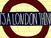 It's London Thing No.41: August