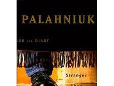 Chuck Palahniuk’s Stranger Than Fiction